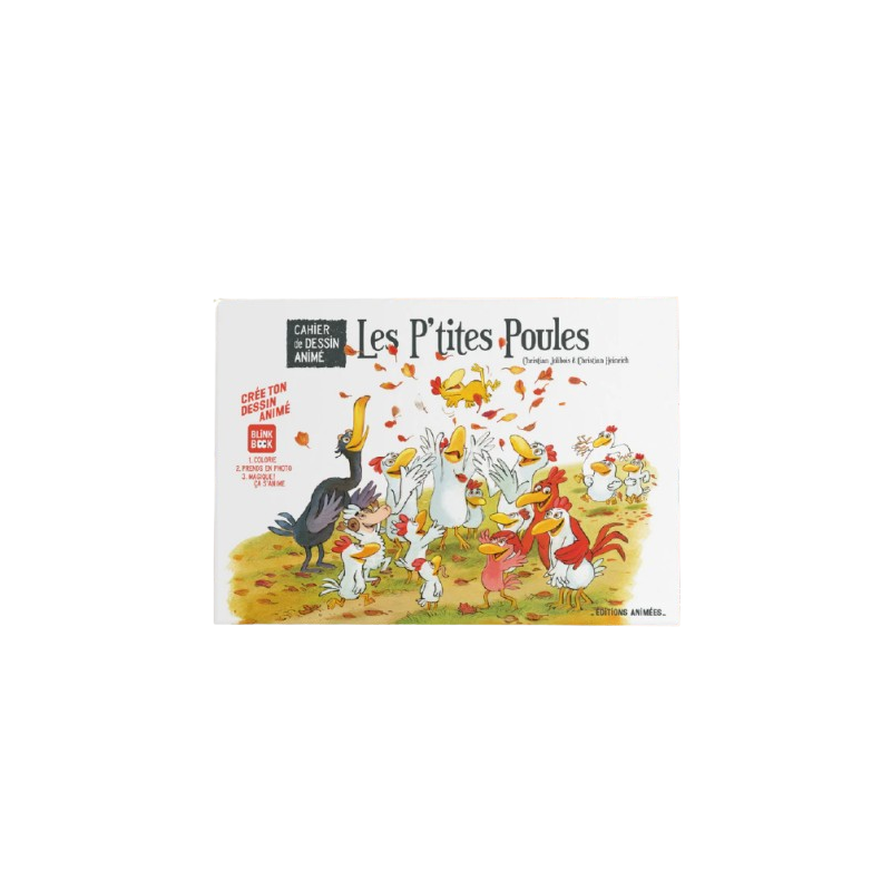 Cahier de dessin animé | Les P'tites poules - Editions Animées