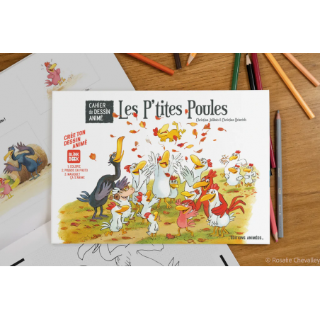 Cahier de dessin animé | Les P'tites poules - Editions Animées