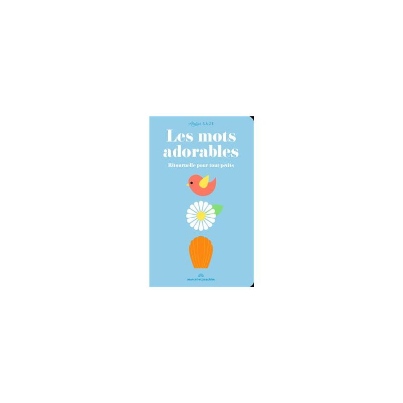 Les mots adorables