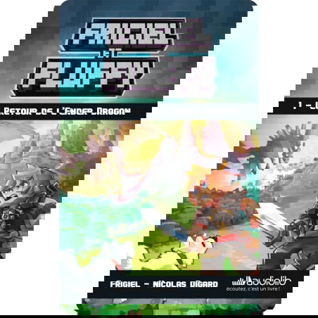 Carte yoto | Frigiel et Fluffy 1 : Le retour de l'Ender Dragon - Yoto