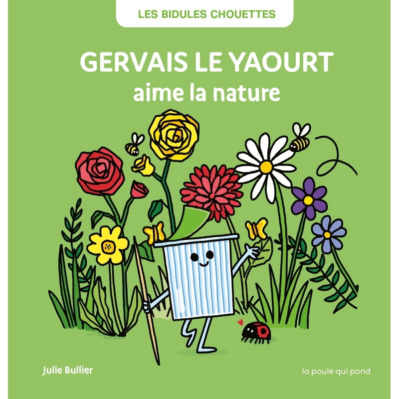 Gervais le yaourt | aime la nature