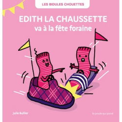 Edith la chaussette | va à la fête forraine