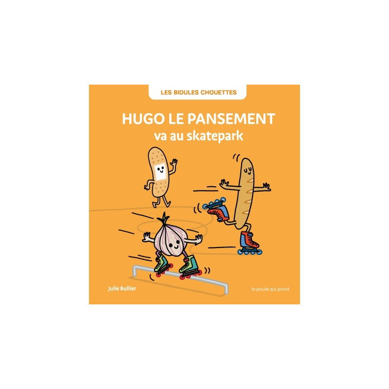 Hugo le pansement | va au skatepark