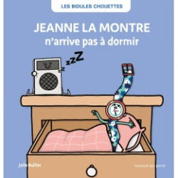 Jeanne la montre | n'arrive pas à dormir