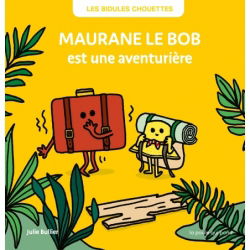Maurane le bob | est une aventurière