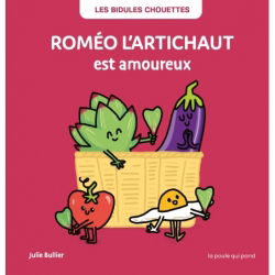Roméo l'artichaut | est amoureux