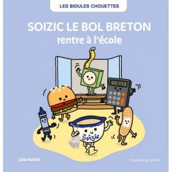 Soizic le bol breton | rentre à l'école