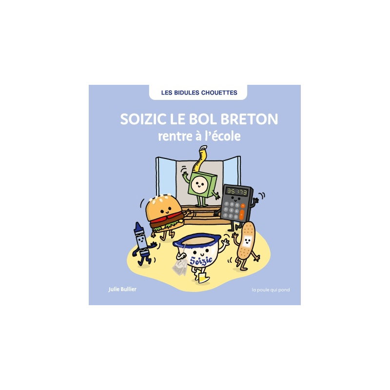 Soizic le bol breton | rentre à l'école