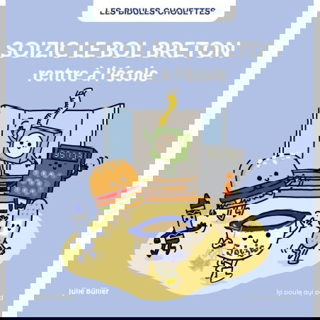 Soizic le bol breton | rentre à l'école - Les bidules chouettes
