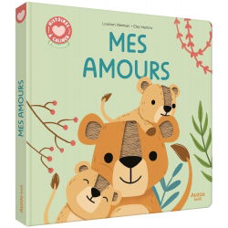 Histoires à câliner | Mes amours