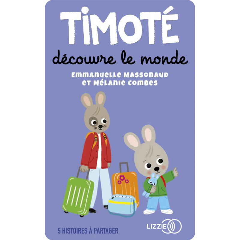 Carte yoto | Timoté découvre le monde et 5 histoires