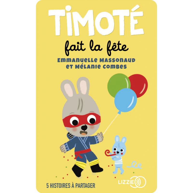 Carte yoto | Timoté fait la fête et 5 histoires
