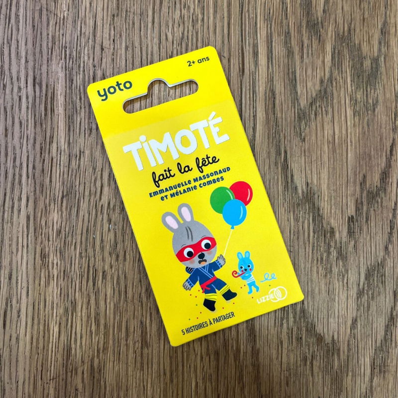 Carte yoto | Timoté fait la fête et 5 histoires