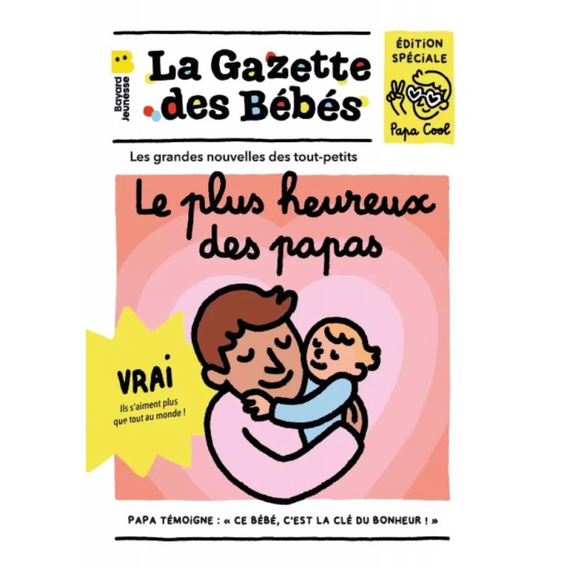 La gazette des bébés | Le plus heureux des papas