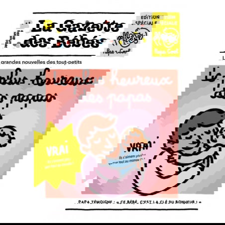 La gazette des bébés | Le plus heureux des papas - Crinkly