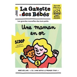 La gazette des bébés | Une maman en or