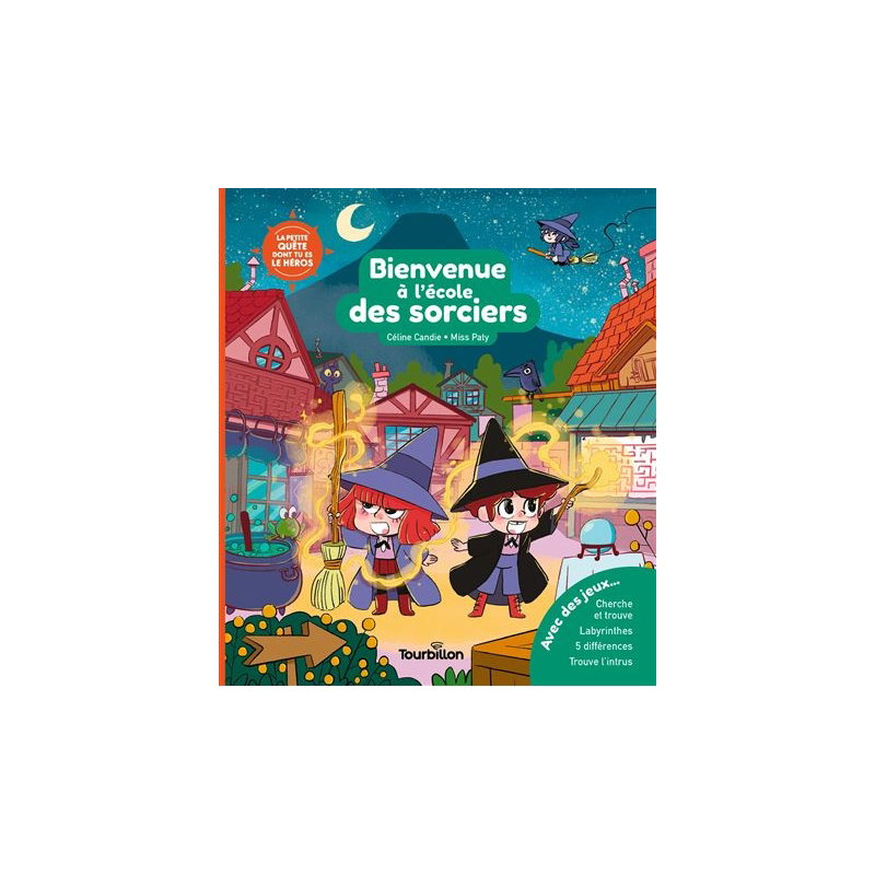 Bienvenue à l'école des sorciers