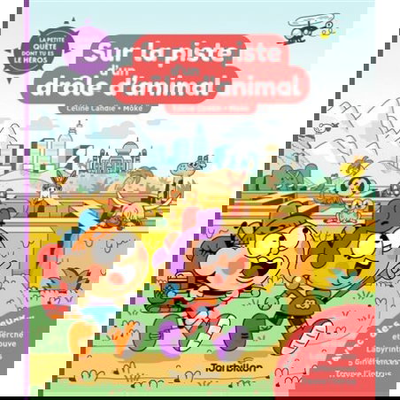 Sur la piste d'un drôle d'animal - Tourbillon