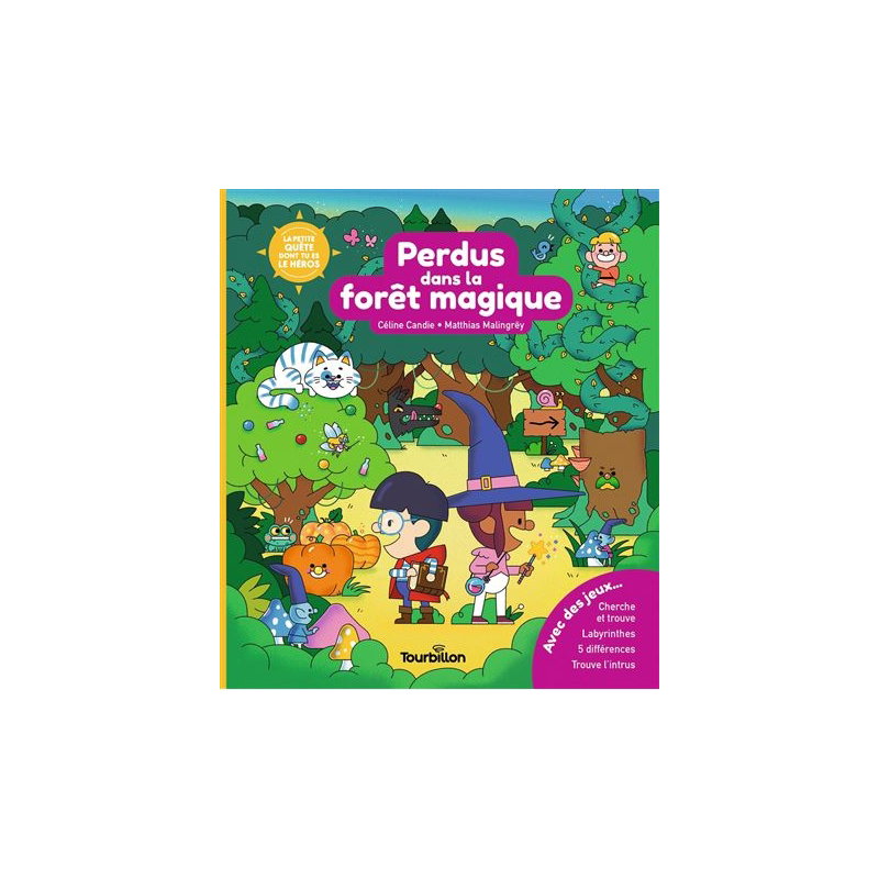 Perdus dans la forêt magique