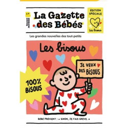 La gazette des bébés | Les bisous - Poppik